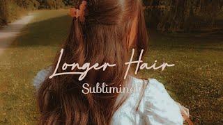 Longer Hair Subliminal  Long Hair + Healthy Scalp