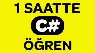 C# Dersleri - 1 Saatte Tamamen C# Öğren