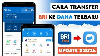 Cara Transfer BRI ke DANA Terbaru  Cara Isi Saldo DANA Lewat BRImo