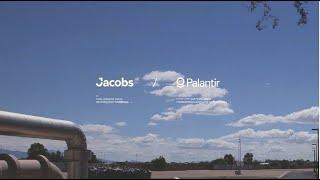 Palantir and Jacobs  Optimizing Plant Operations at Scale