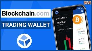 Blockchain.com Trading Wallet Tutorial How to Withdraw Your Crypto