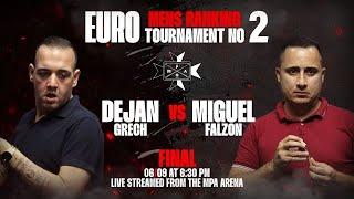 EURO MENS RANKING TOURNAMENT NO.2 FINAL  DEJAN GRECH vs MIGUEL FALZON