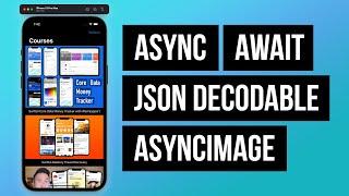 iOS 15 Async Await JSON Fetching AsncImage Main Actors