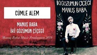 Cümle Alem  Manuş Baba Official Audio