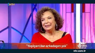 @NTV Selda Alkor Yeşilçamdan arkadaşım yok Bambaşka Sohbetler