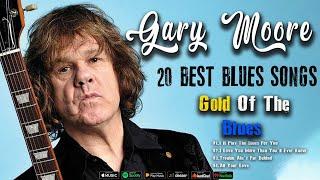 GARY MOORE  -  GREAT HIT BLUES MUSIC 2024 - SELECTION OF THE BEST SONGS OF GARY MOORE