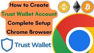 How to Create Trust Wallet Account on PCLaptop Browser  Complete Setup 2023