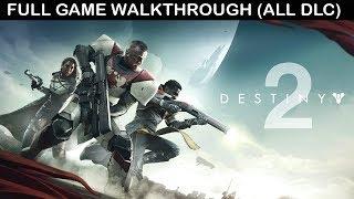 DESTINY 2 Full Game Walkthrough - No Commentary Full Story with All DLC