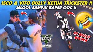 ISCO & VITO TEGA MEMBULLY KETUA TRICKSTER  JELOOL SAMPAI BAPER OOC WKWK  GTA V ROLEPLAY