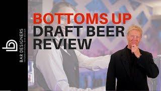 Bottoms Up Draft Beer Dispensing System Review