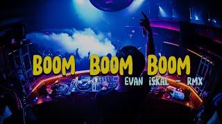 Viral Tiktok️VENGABOYS - BOOM BOOM BOOM  Evan iskaL - Remix  FVNKY MIXX