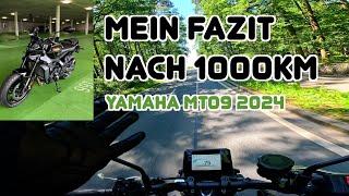 Yamaha MT09 2024 - Fazit nach 1000KM 