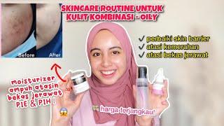 SKINCARE KULIT KOMBINASI-BERMINYAK skin barrier Atasi bekas jerawat PIE & PIH Airinderm review