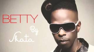 BETTY -SKATA - AFROBEATS Lagos to Kampala ish