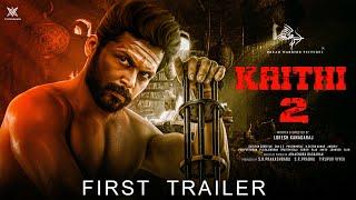 Kaithi 2 - First Trailer  Suriya  Kamal Hassan  Fahadh Fassil  Lokesh