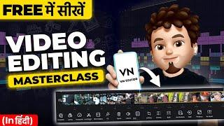 VN Video Editor - COMPLETE Video Editing - Edit Like a Pro on your Phone - FULL TUTORIAL HINDI