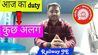 Railway JE duty  आज का ड्यूटी कुछ अलग