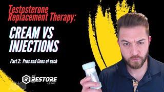 Testosterone cream vs injections Part 2  Pros and cons of each