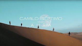 Aura Letra - Camilo Séptimo