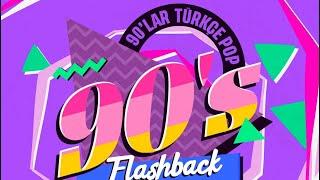 90lar Türkçe Pop Mix  -90lar 2000lerTürkçe Pop Mix