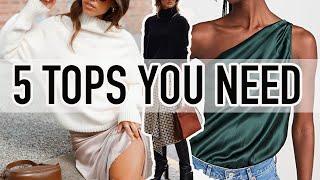 5 Essential Tops Every Woman Needs