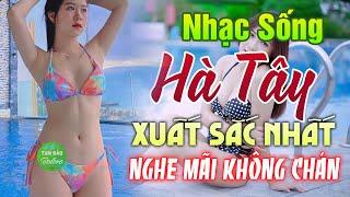 Mở Loa Hết Cỡ LK Nhạc Sống Hà Tây XUẤT SẮC NHẤT 2024️LK Nhạc Sống Thôn Quê Gái Xinh PHÊ CỰC ÊM TAI