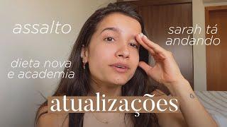 Fomos assaltados nova dieta e academia Sarah começou a andar e tá falando tudo