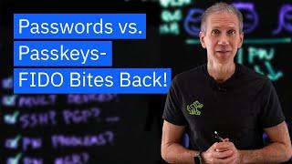 Passwords vs. Passkeys - FIDO Bites Back