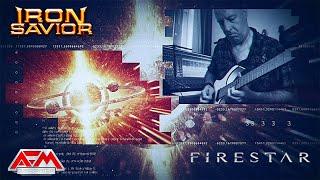 IRON SAVIOR - Firestar 2023  Official Lyric Video  AFM Records