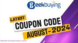 Geekbuying Coupon Code 2024  100% Working  Updated Today  Geekbuying Promo Code 2024