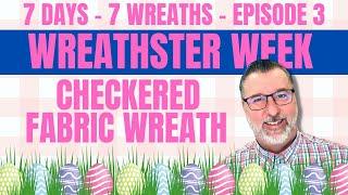 Easter Fabric Wreath - Wreathster Week Episode 3 - Easter Wreath DIYS - #easterwreath