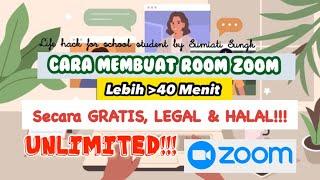 Trik Ampuh Cara membuat Room Zoom Meeting lebih dari 40 menit secara GRATIS LEGAL dan HALAL