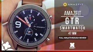 AMAZFIT GTR Smart Watch 47mm - FULL REVIEW XIAOMIFY