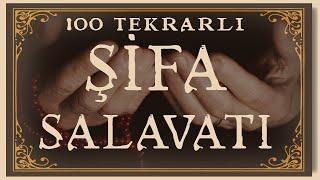 Şifa Salavatı  Her Türlü Hastalıktan Kurtulmak İçin Okunabilecek En Tesirli Salavat 100 Tekrar