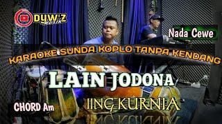 Lain jodona - nada cewe - tanpa kendang - Karaoke version  Dywz musik #popsunda#iingkurnia#koplo