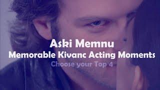 Aski Memnu - Kivanc Tatlitug top acting moments