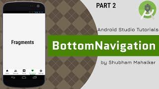 Android Bottom Navigation Bar With Fragment PART 2