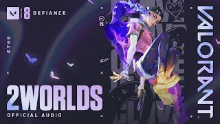 2WORLDS  Madge x VALORANT - Official Audio