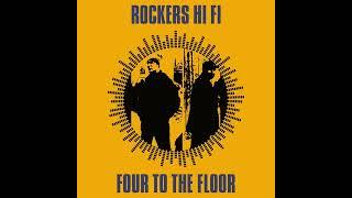 Rockers Hi Fi - Four to the Floor 2024 full album