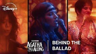 Agatha All Along  Behind The Ballad