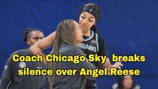 Chicago Sky Coach Breaks Silence on the Challenge Angel Reese Faces