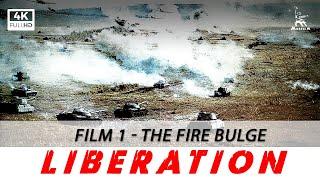 Liberation Film 1 The Fire Bulge  WAR MOVIE  FULL MOVIE