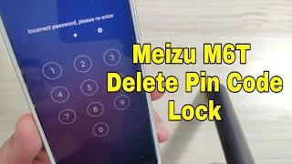 Hard reset Meizu M6T M811H. Unlock pin user code lock. Unlocktool.