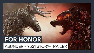 For Honor - Asunder  Y5S1 Story-Trailer  Ubisoft DE