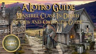 LOTRO Minstrel Class In-Depth Review and Overview Guide   A LOTRO Guide.