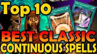Top 10 BEST Classic Continuous Spells Cards from before Synchros came out