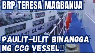 Binangga ng ilang beses nang CCG Vessel ang BRP Teresa Magbanua sa Escoda Shoal ngayonh Sabado