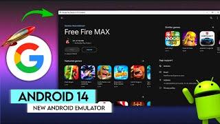 New Android Emulator For PC Android 14  The Best Emulator For Low End PC and Laptop 2024