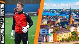 A Day In The Life of a Goalkeeper in Stockholm  KG S7EP6