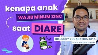 Kenapa Anak Wajib Minum Zinc Saat Diare?